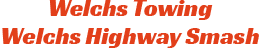 1A Welch's Towing & Highway Smash logo